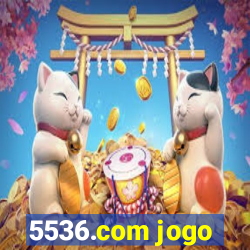 5536.com jogo